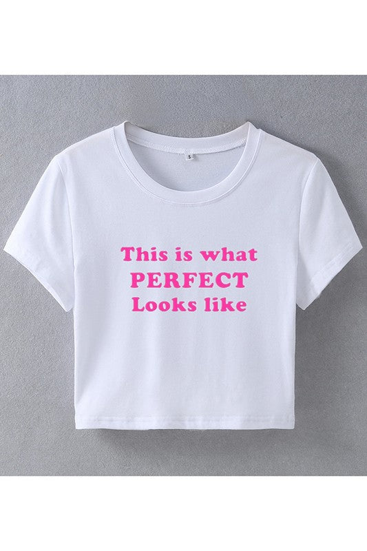 This Is What Perfect Looks Like Tee